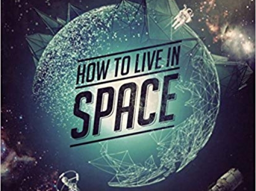 Cover of book "How to Live in Space"